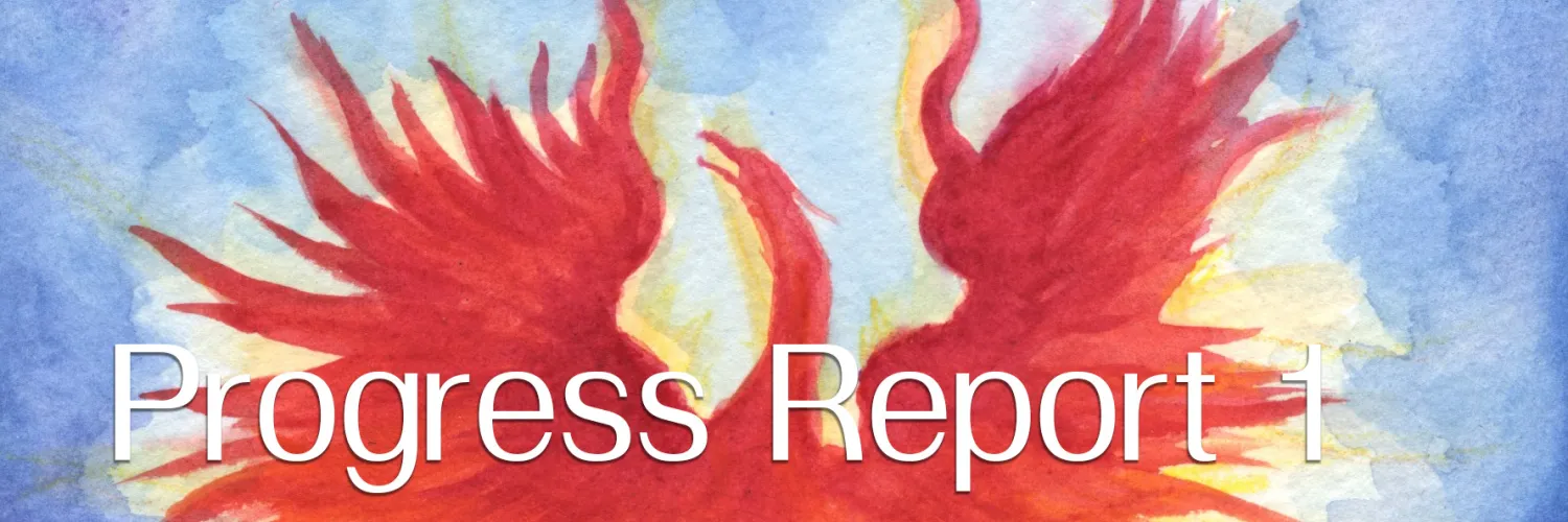 Watercolor of a fiery pheonix on a blue background with the text "Progress Report"