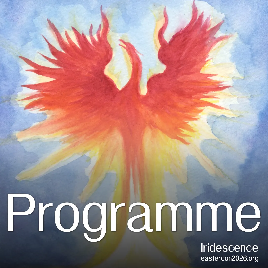 watercolour illustration of a phoenix rising with wings outstretched in shades of red, orange and yellow against a blue background. The word “Programme” appears in large white text across the bottom, with the words “Iridescence” and “eastercon2026.org” in smaller white text in the lower right corner.